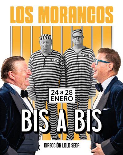 entradas de los morancos en barcelona|Los Morancos: Bis A Bis